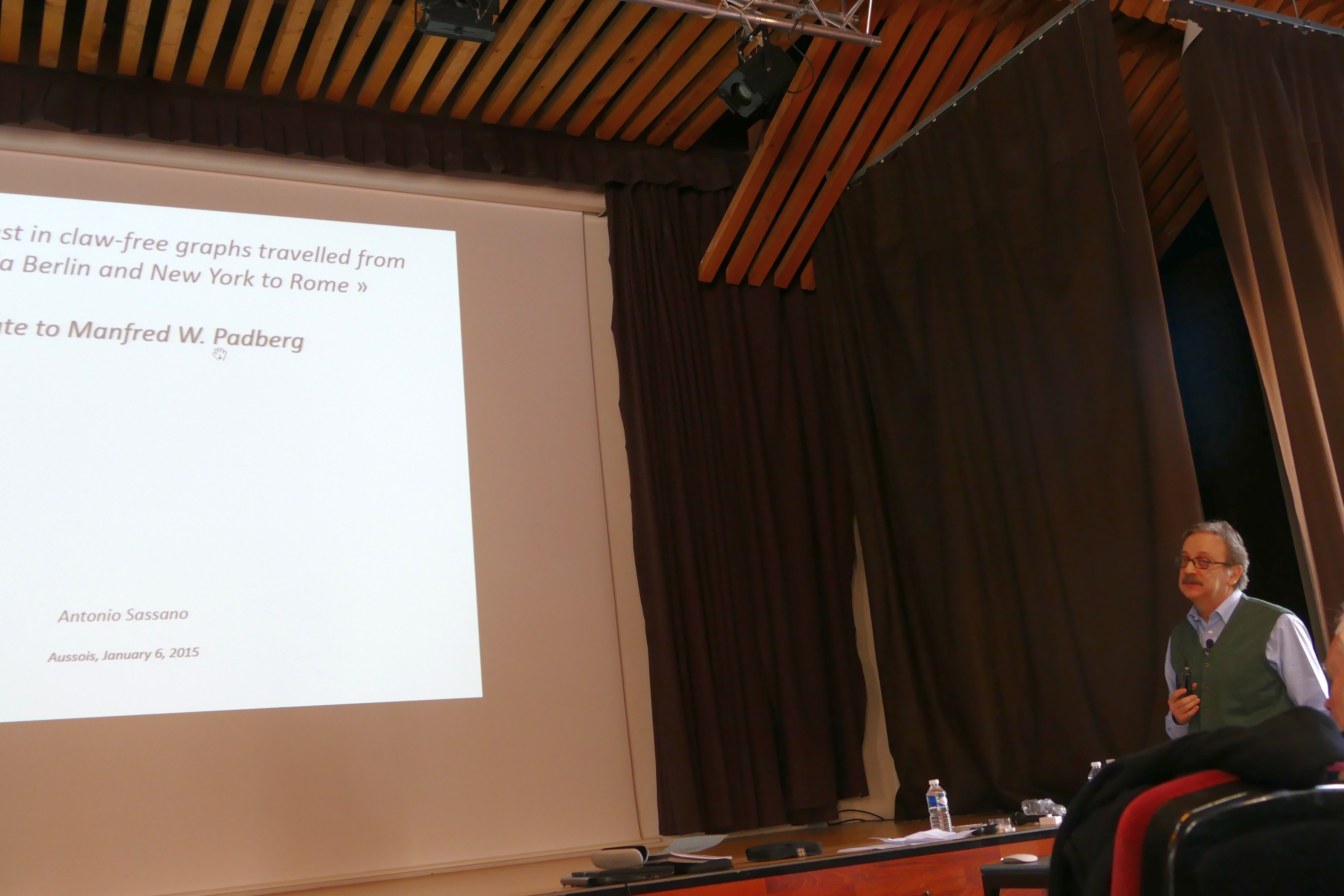 Sassano, Antonio 1 at the Aussois Combinatorial Optimization Workshop Sassano, Antonio 1 at the Aussois Combinatorial Optimization Workshop